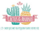 Cactus et Ananas